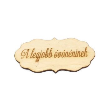 Fodros fa tábla  - A legjobb óvónéninek