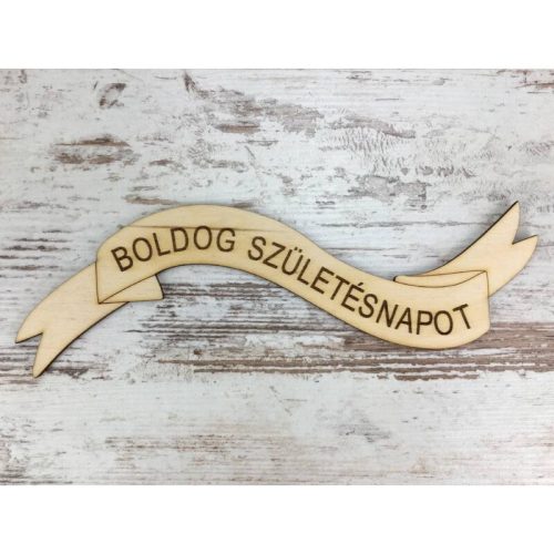 Boldog születésnapot felirat "szalag" - natúr fából